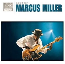 The Best of Marcus Miller